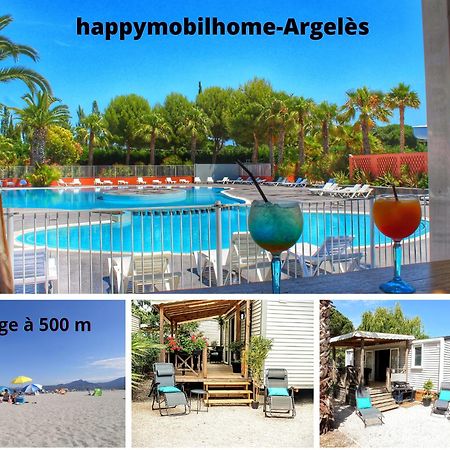 Happymobilhome Argeles-Sur-Mer -Plage A 500M- Camping 4 Etoiles Del Mar 外观 照片